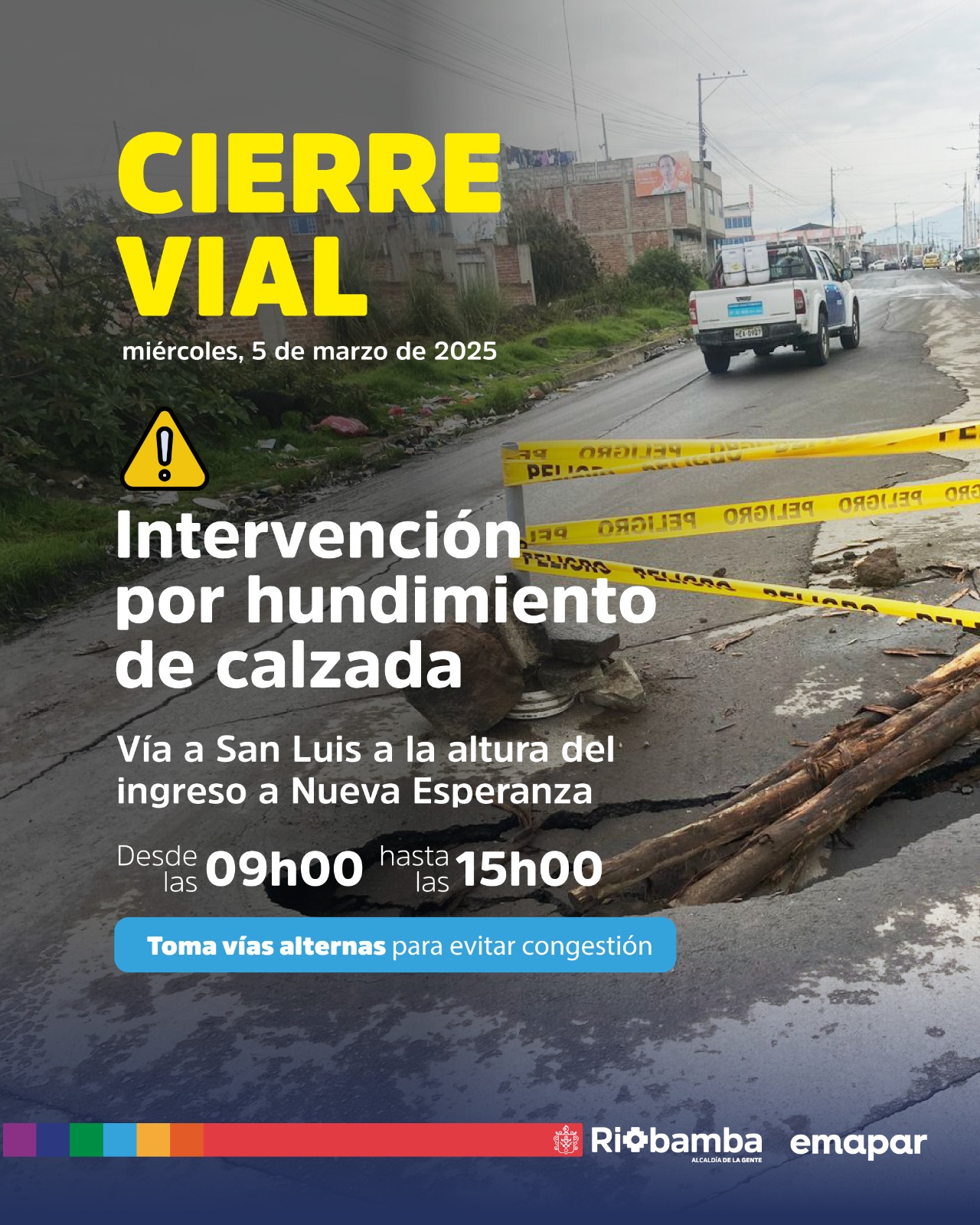 CIERRE VIAL POR HUNDIMIENTO DE CALZADA 